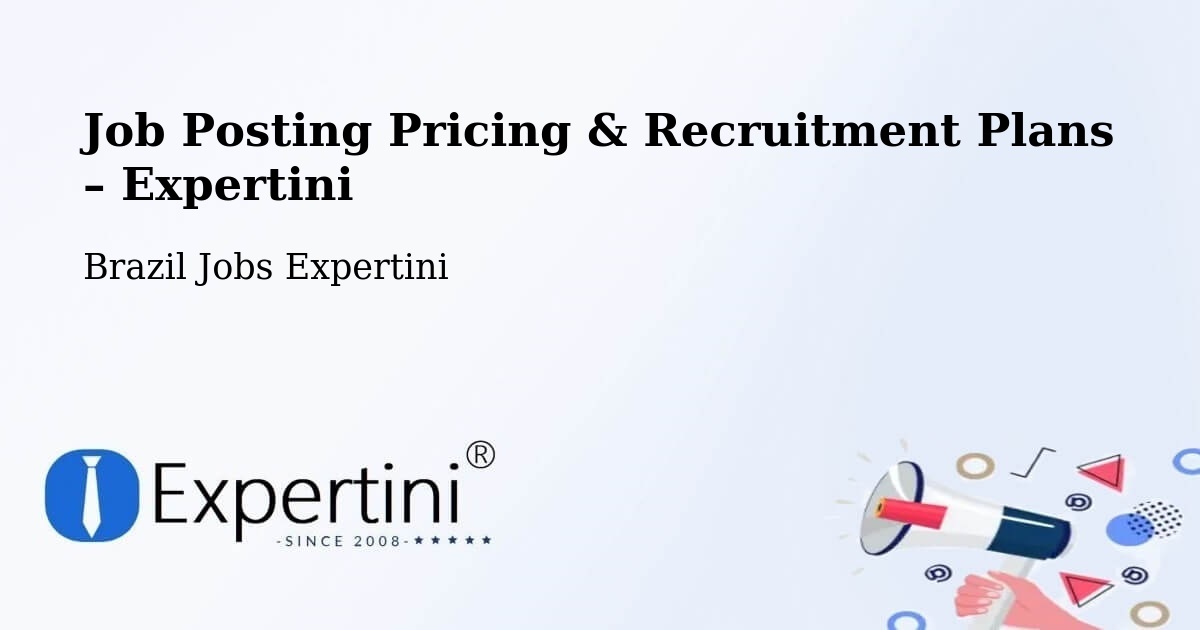 Job Posting Pricing & Recruitment Plans – Montes Claros - Montes Claros, Brazil Jobs Expertini